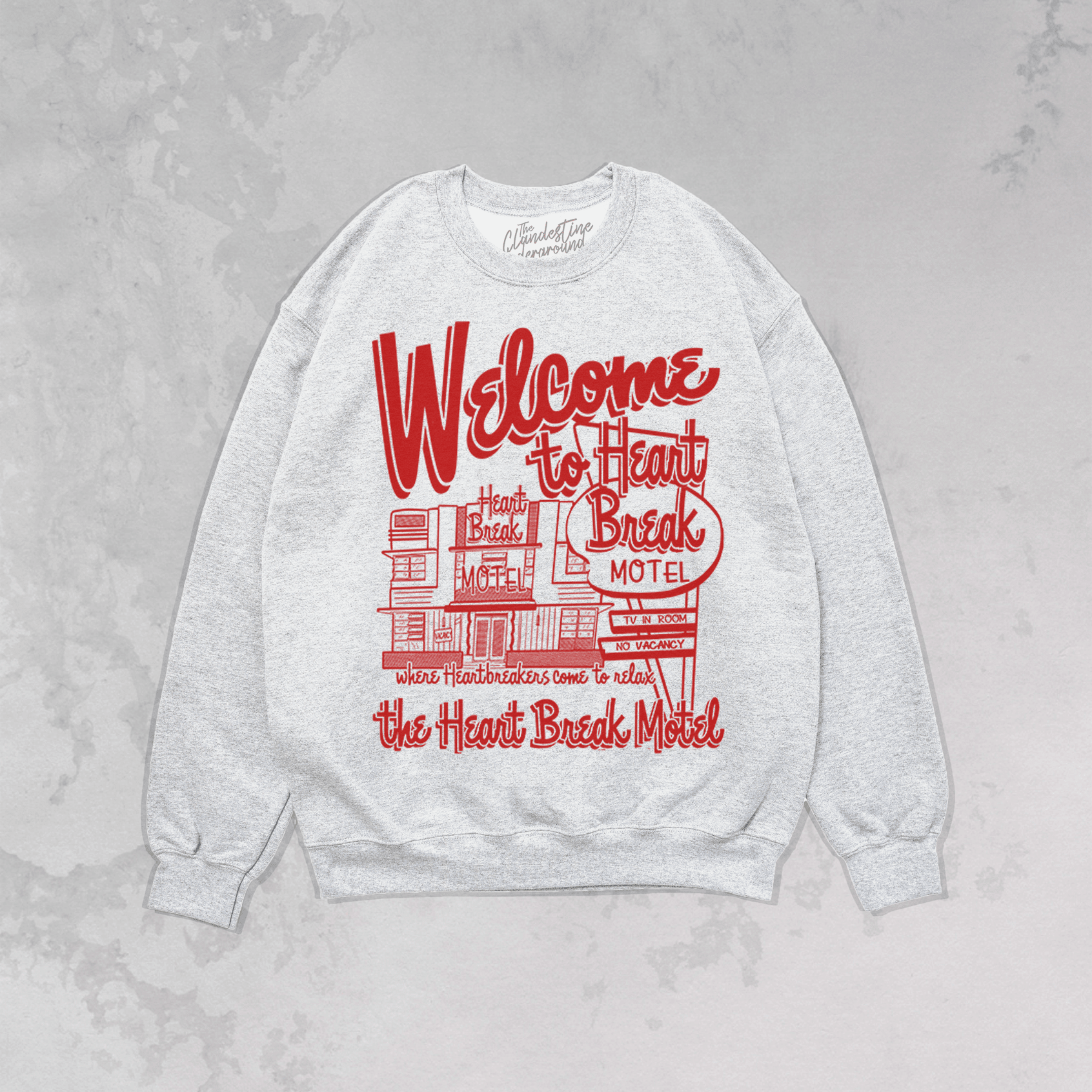 The Clandestine Underground - Heart Break Motel, Valentine's Oversized 90's Sweatshirt