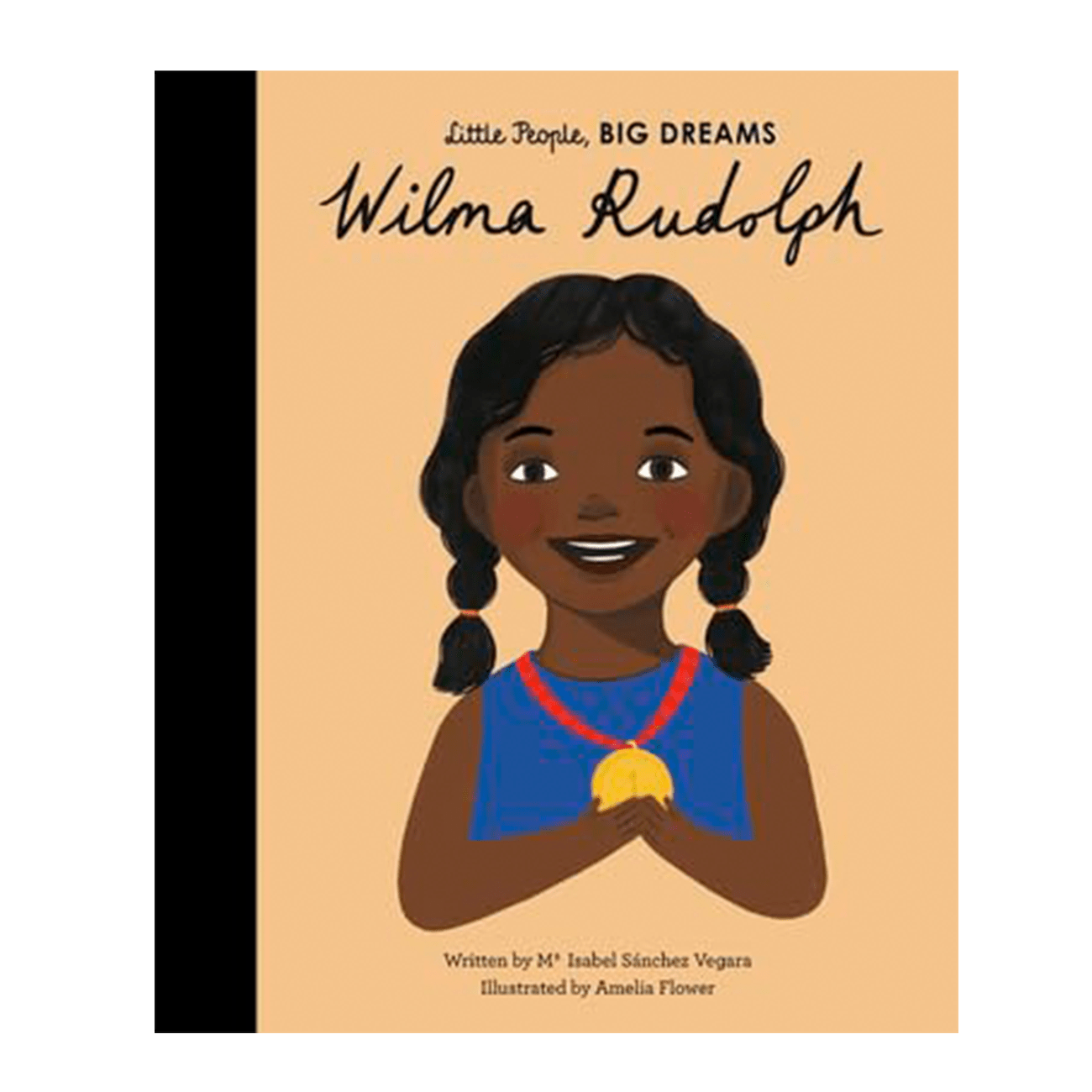 Wilma Rudolph Little People, Big Dreams Books