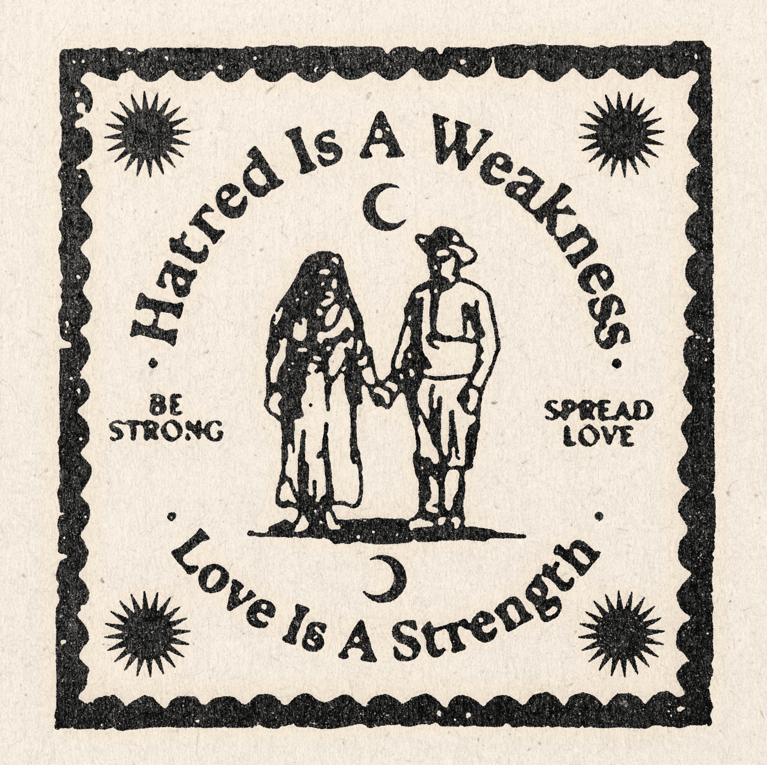 'Hatred Is A Weakness no. 2' Print: 11" x 11" Home Decor