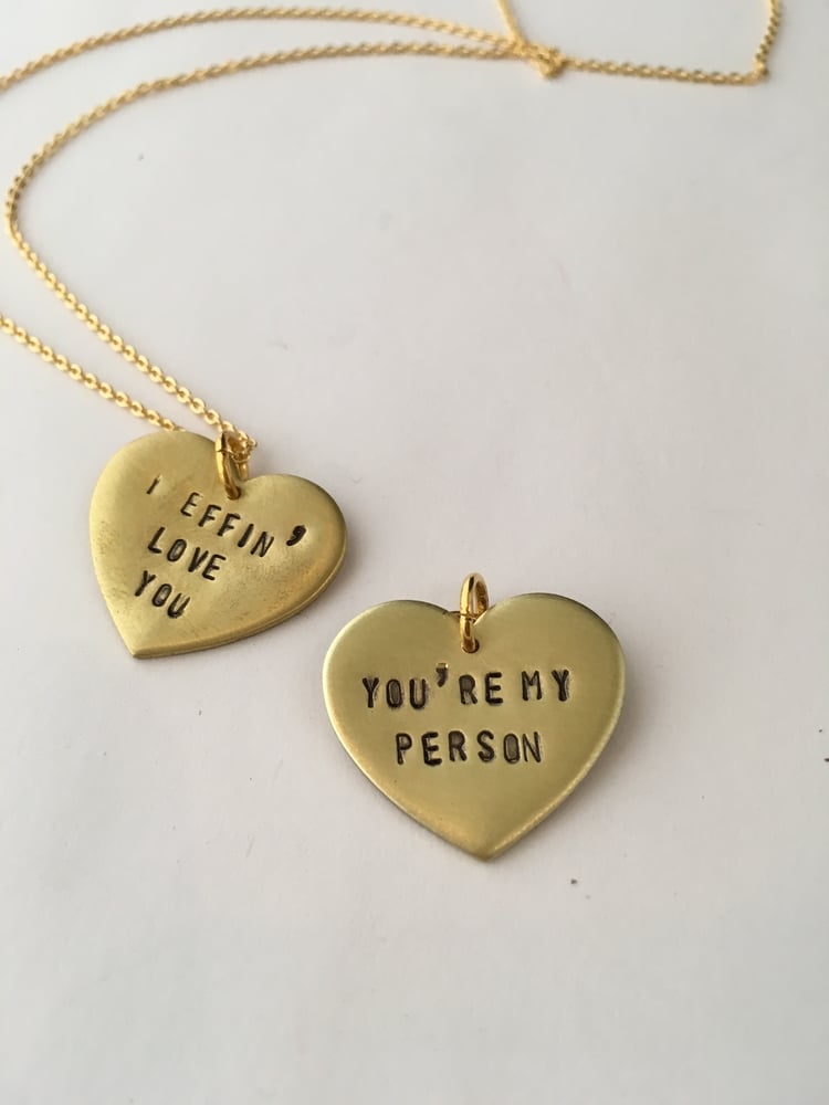 I Effin Love You / You're My Person Stamped Brass Heart Necklaces