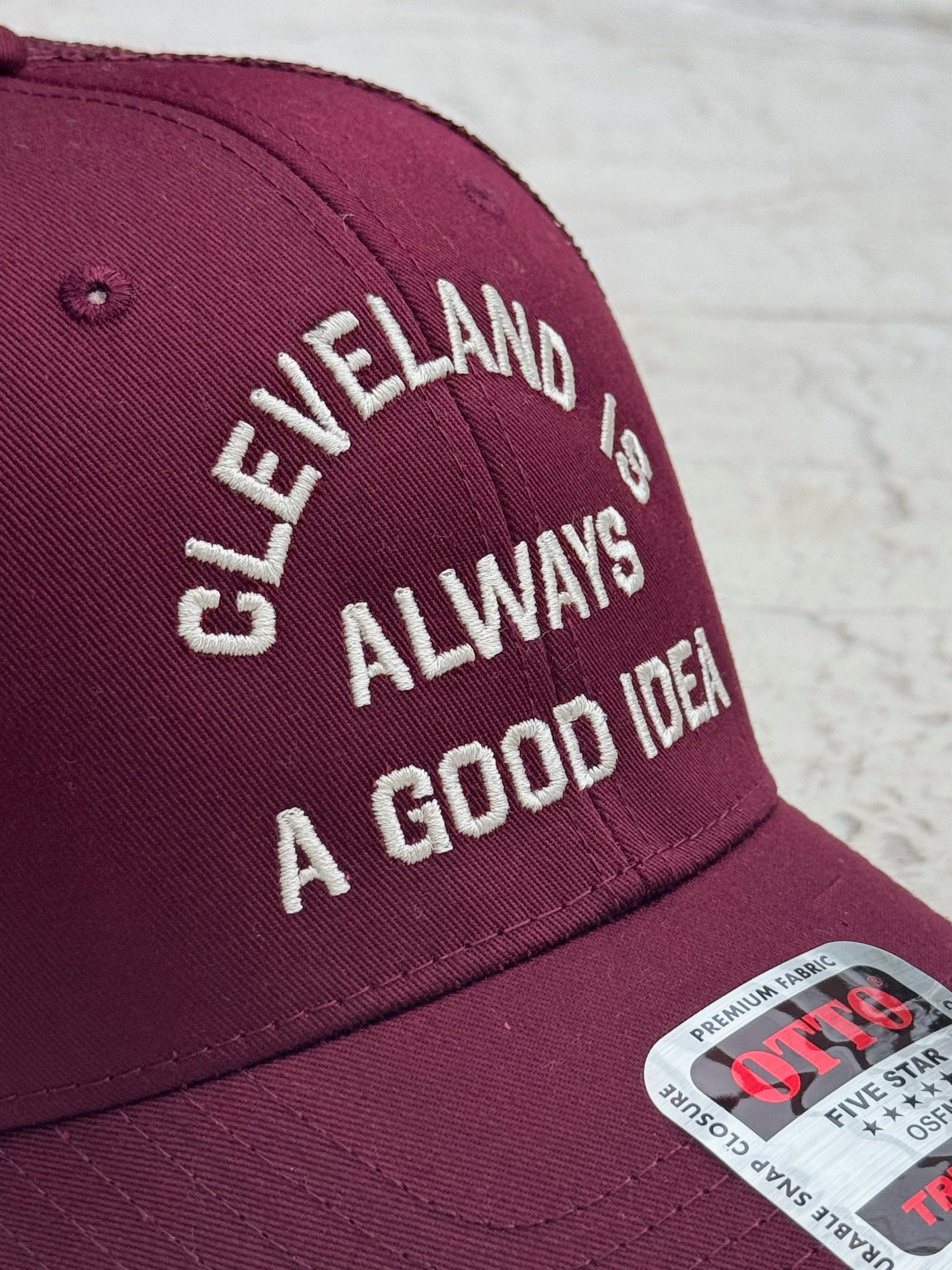 Cleveland Is Always A Good Idea Hat Hats + Bandanas