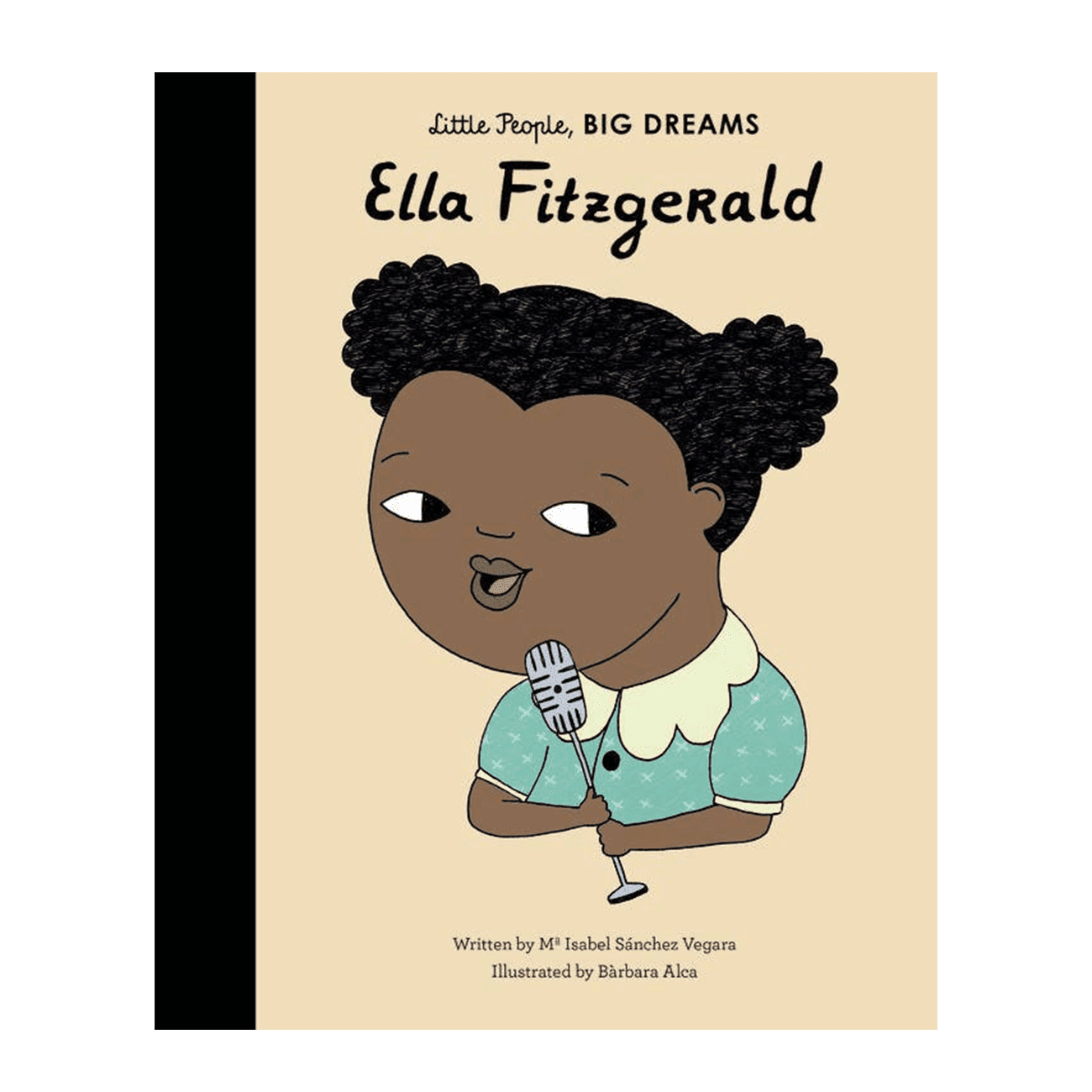 Ella Fitzgerald Little People, Big Dreams Books