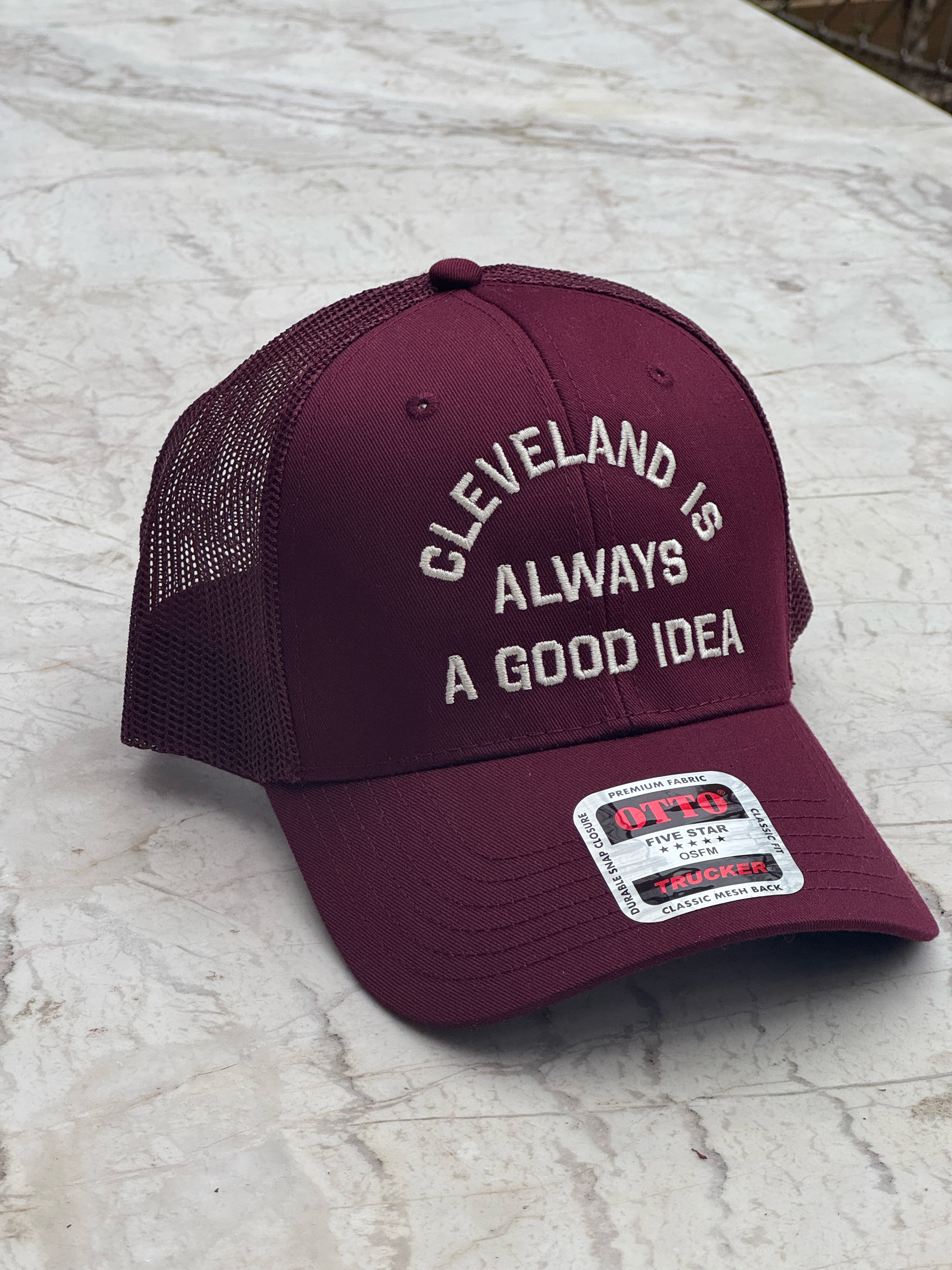 Cleveland Is Always A Good Idea Hat