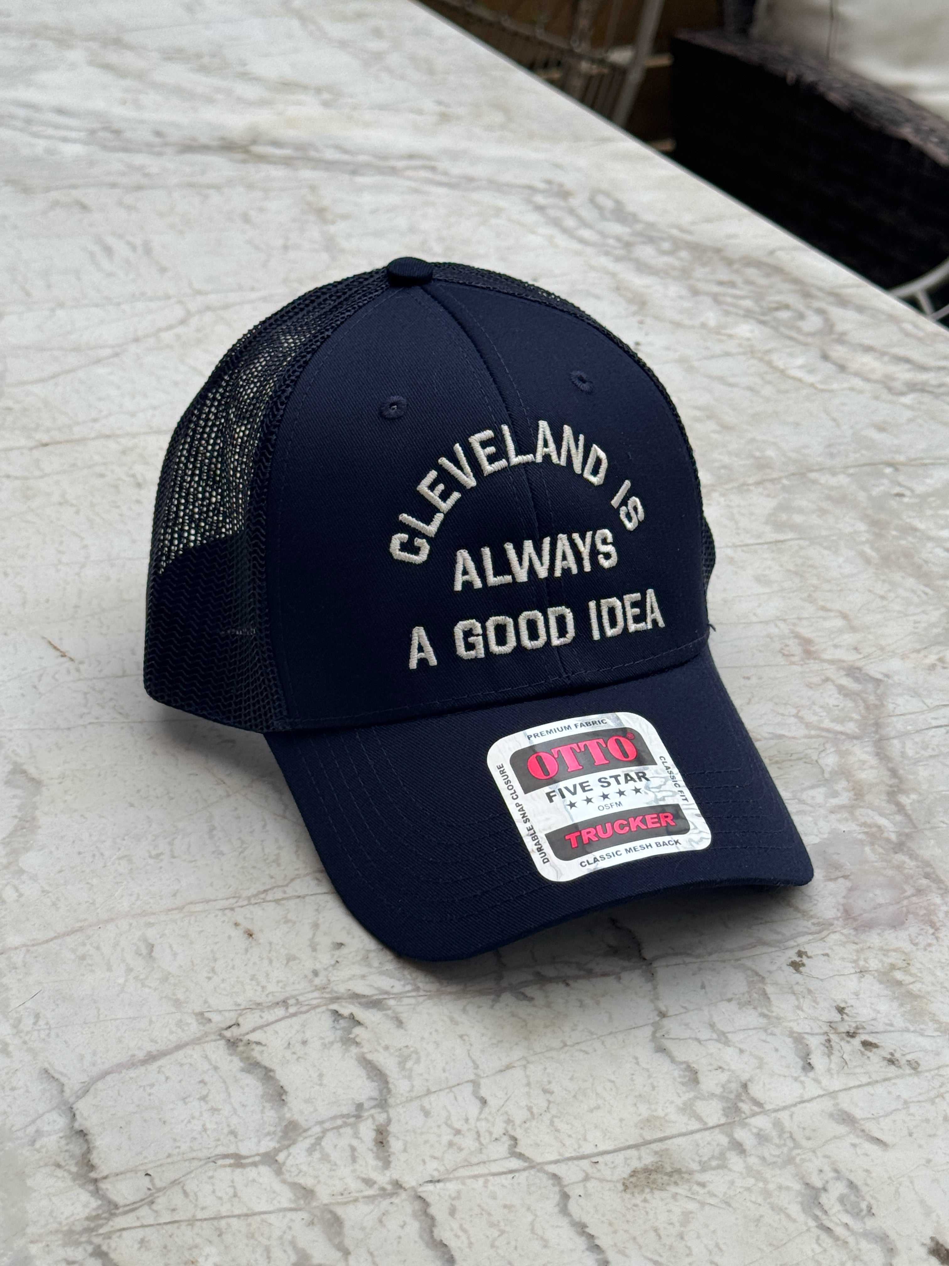 Cleveland Is Always A Good Idea Hat