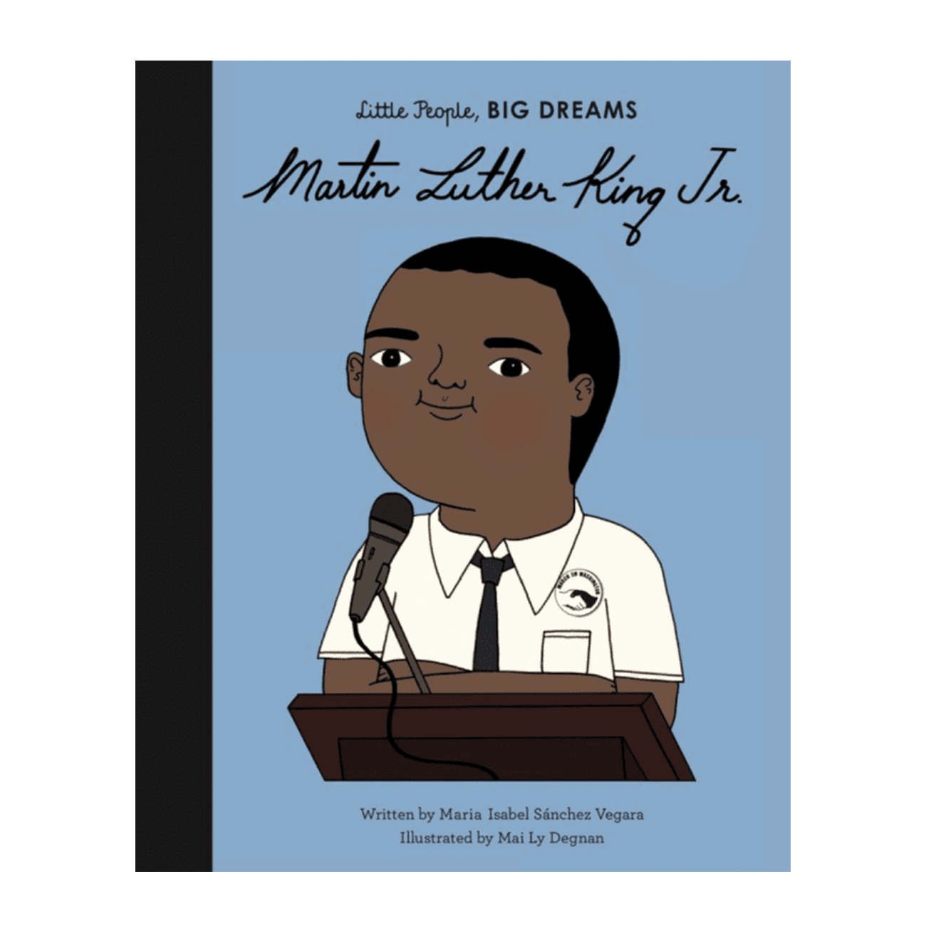 Martin Luther King Jr. Little People, Big Dreams Books