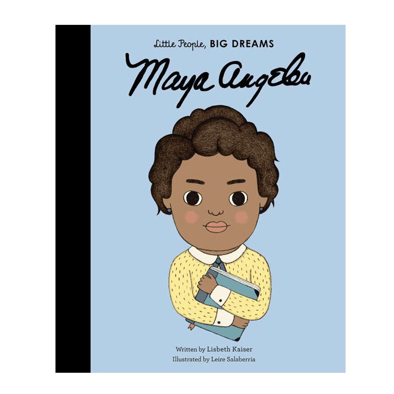 Maya Angelou Little People, Big Dreams Books