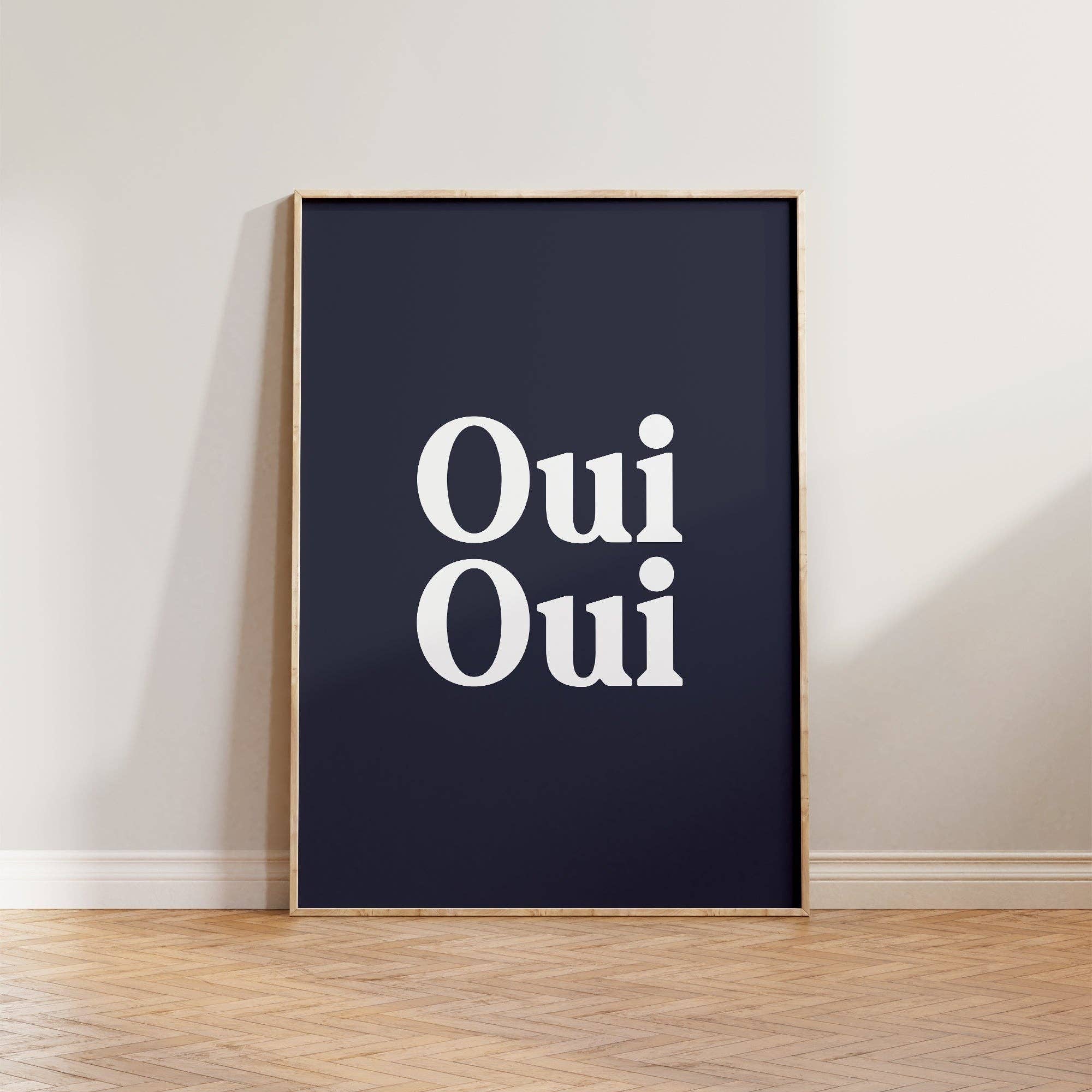 Oui Oui French Print Home Decor