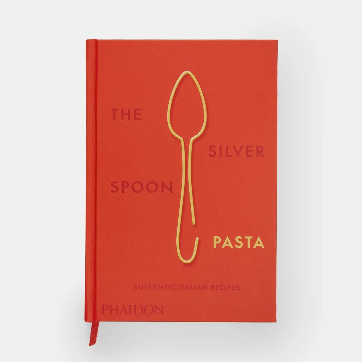 Phaidon - The Silver Spoon Pasta: Authentic Italian Recipes 