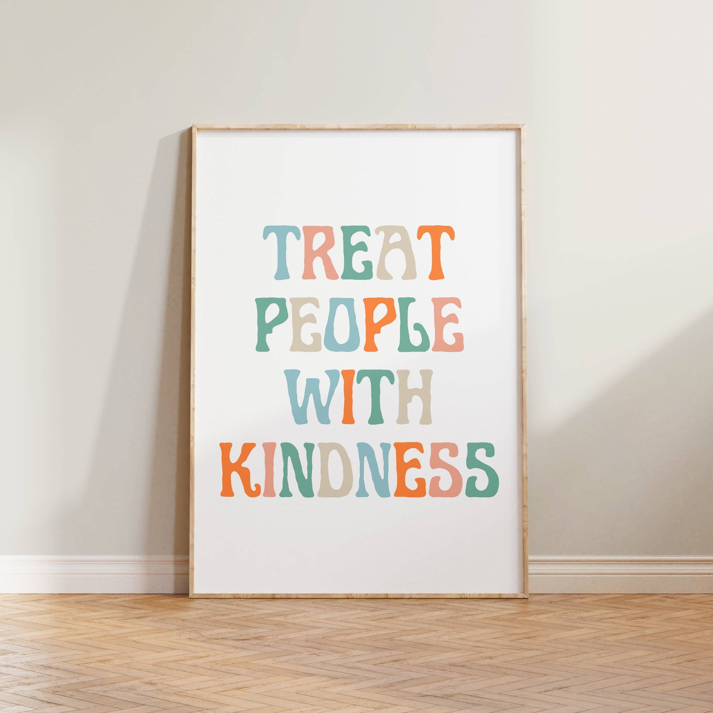 Treat People With Kindness Print Home Decor