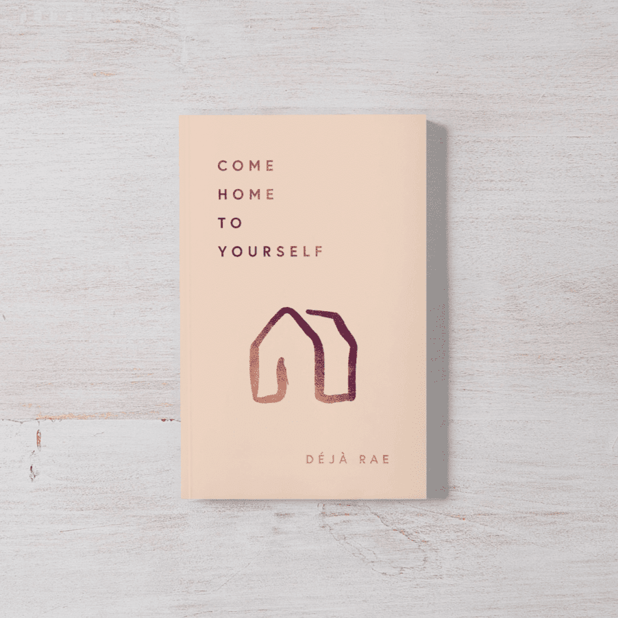 Come Home To Yourself 